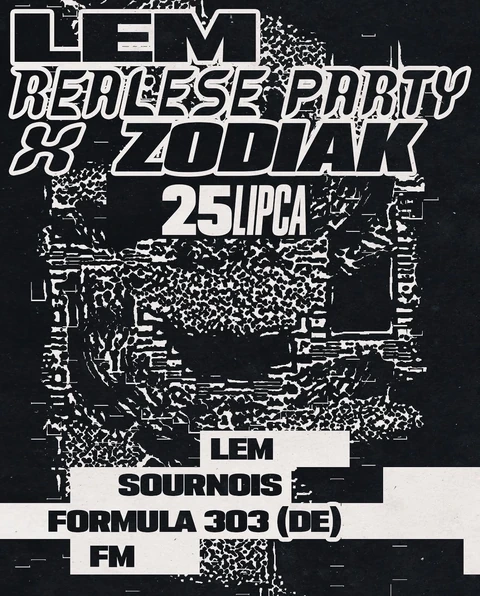 LEM Release Party - X Zodiak