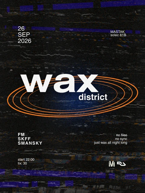 Wax District