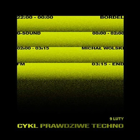 CyklPrawdziweTechno 2019-02-09 #1