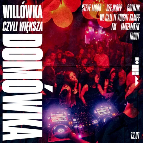 WillowkaCzyliWiekszaDomowka 2023-01-13 #2